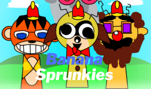 Sprunki Banana Sprunkis
