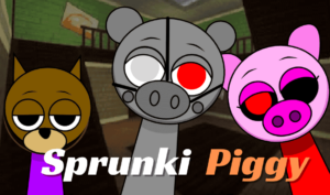 Sprunki Piggy