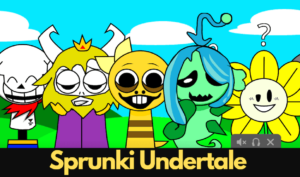 Sprunki Undertale
