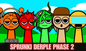 Sprunki Derple Phase 2